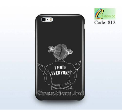 I Hate Everyone Customized Mobile Back Cover